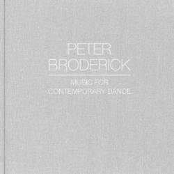 Peter Broderick : Music for Contemporary Dance
